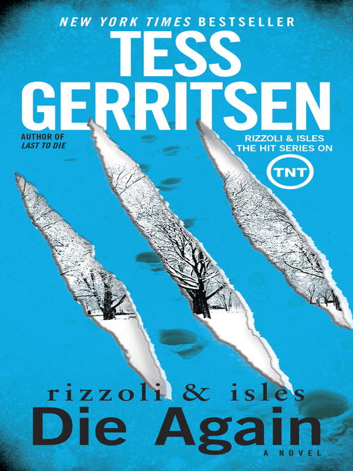 Title details for Die Again by Tess Gerritsen - Wait list
